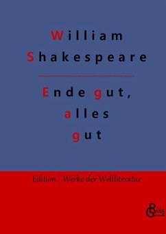 Ende gut, alles gut - Shakespeare, William