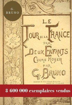 Le Tour de la France par deux enfants - Bruno, G.