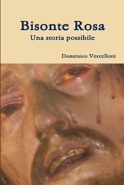 Bisonte Rosa - Vercellotti, Domenico