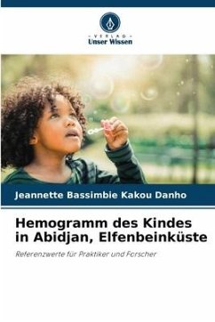 Hemogramm des Kindes in Abidjan, Elfenbeinküste - Kakou Danho, Jeannette Bassimbie