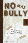 No Más Bully