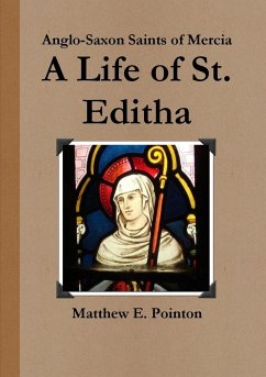 A Life of St. Editha - Pointon, Matthew