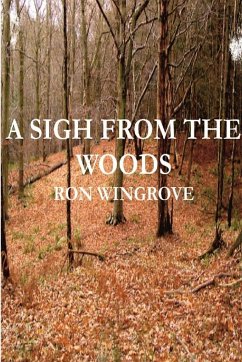 A Sigh From The Woods - Wingrove, Ron