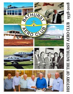 History of the Bathurst Aero Club 1938-2018 (Full Colour) - Trevor-Jones, Jerry