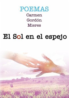 El Sol en el Espejo - Gordón Mieres, Carmen