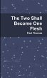 The Two Shall Become One Flesh - Bild 1
