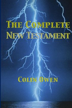 The Complete New Testament - Owen, Colin