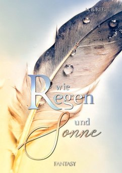 Wie Regen und Sonne (eBook, ePUB) - Reese, M. B.