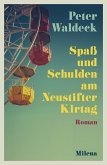 Spaß und Schulden am Neustifter Kirtag (eBook, ePUB)