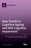 New Trends in Cognitive Ageing and Mild Cognitive Impairment