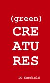 (green) CREATURES