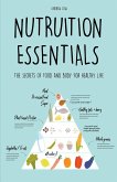 Nutrition Essentials The Secrets of Food and Body for Healthy Life