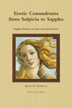 Erotic Conundrums from Sulpicia to Sappho - Burleson, James H.
