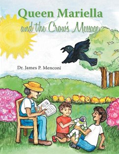 Queen Mariella and the Crow's Message - Menconi, James P.