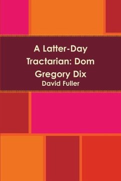 A Latter-Day Tractarian - Fuller, David