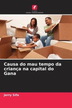 Causa do mau tempo da criança na capital do Gana - Sifa, Jerry