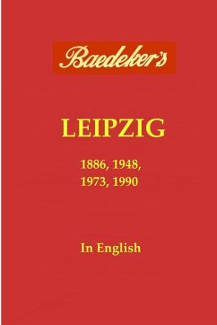 Baedeker's Leipzig - Baedeker, Karl