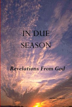 In Due Season (Revelations from God) - Grant, Patricia