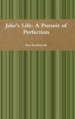 Jake's Life - Kendziorski, Dan