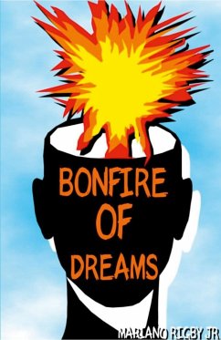 Bonfire Of Dreams - Rigby Jr., Mariano