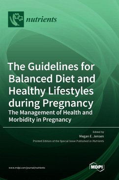 The Guidelines for Balanced Diet and Healthy Lifestyles during Pregnancy