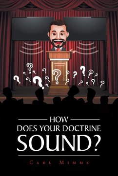 How Does Your Doctrine Sound? - Mimms, Carl