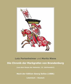 Die Chronik der Markgrafen von Brandenburg - Partenheimer, Lutz; Niens, Moritz