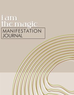 I Am the Magic Manifestation Journal - Jade, Naeemah