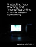 Protecting Your Privacy and Anonymity Online