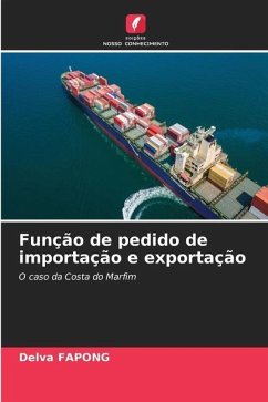 Função de pedido de importação e exportação - Fapong, Delva