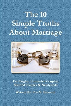 The 10 Simple Truths About Marriage - Dennard, Eve