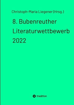 Cover 8. Bubenreuther Literaturwettbewerb 2022 (eBook, ePUB)