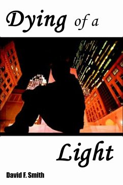 Dying Of A Light (eBook, ePUB) - Smith, David F.