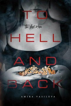 To Hell and Back (eBook, ePUB) - Vasileva, Amira