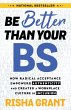 Be Better Than Your BS (eBook, ePUB) - Bild 1