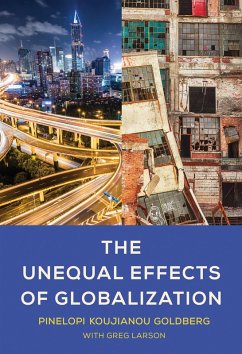 The Unequal Effects of Globalization (eBook, ePUB) - Goldberg, Pinelopi Koujianou