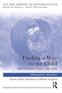 Finding a Way to the Child (eBook, PDF) - Rustin, Margaret
