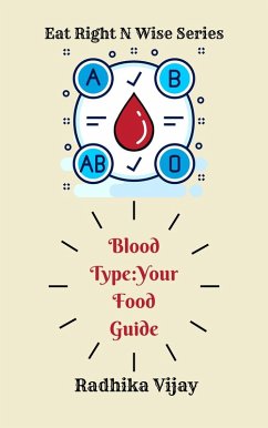 Blood Type-Your Food Guide (Eat Right N Wise, #2) (eBook, ePUB) - Vijay, Radhika