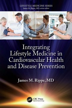 Integrating Lifestyle Medicine in Cardiovascular Health and Disease Prevention (eBook, ePUB) - Rippe, James M.