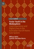 Foster Youth in the Mediasphere (eBook, PDF)