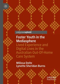 Foster Youth in the Mediasphere (eBook, PDF) - Deitz, Milissa; Burns, Lynette Sheridan