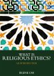 What is Religious Ethics? (eBook, ePUB) - Bild 1