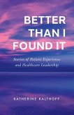 Better Than I Found It (eBook, ePUB)