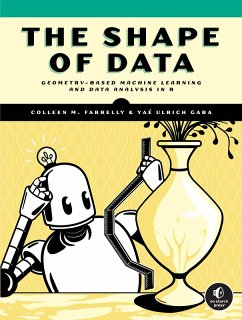 The Shape of Data (eBook, ePUB) - Farrelly, Colleen M.; Ulrich Gaba, Yaé