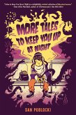 More Tales to Keep You Up at Night (eBook, ePUB)