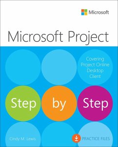 Microsoft Project Step by Step (covering Project Online Desktop Client) (eBook, ePUB) - Lewis, Cindy M.