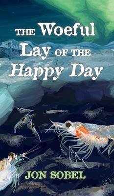 The Woeful Lay of the Happy Day (eBook, ePUB) - Sobel, Jon