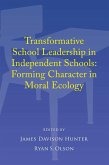 Transformative School Leadership in Independent Schools (eBook, ePUB) Transformative School Leadership in Independent Schools (eBook, ePUB)