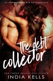 The Debt Collector (Underground Bad Boys Romance, #1) (eBook, ePUB)