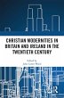 Christian Modernities in Britain and... - Bild 1